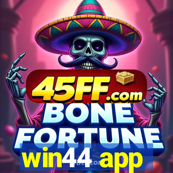 win44 app